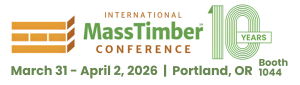 The International Mass Timber Conference logo, celebrating its 10th anniversary, is displayed on a black background. The text indicates the event will take place from March 31 to April 2, 2026, in Portland, OR, and specifically highlights Booth 1044.